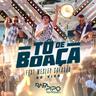 Tô De Boaça (To De Boaca)