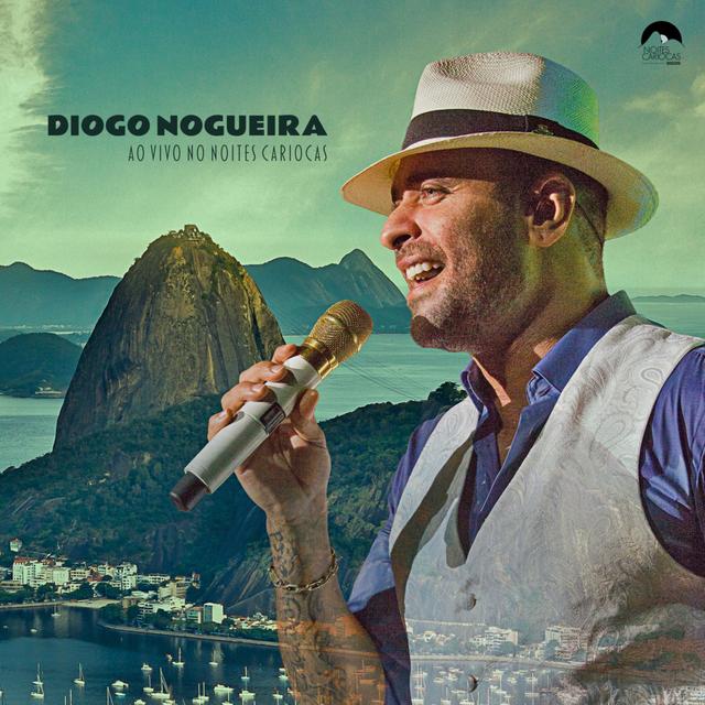 Album cover art for Diogo Nogueira (Ao Vivo no Noites Cariocas)