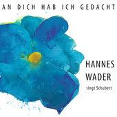 An dich hab ich gedacht ? Wader singt Schubert