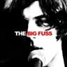 The Big Fuss