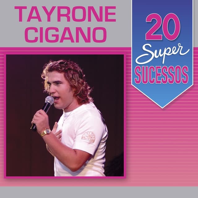 Album cover art for 20 Super Sucessos: Tayrone Cigano