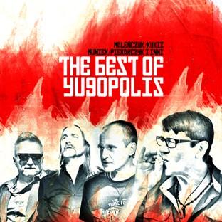 Album cover art for The Best Of Yugopolis (malenczuk / Kukiz / Piekarczyk / Muniek I Inni)