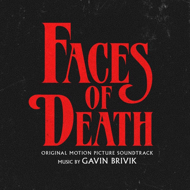 Album cover art for Faces of Death (Original Motion Picture Soundtrack)