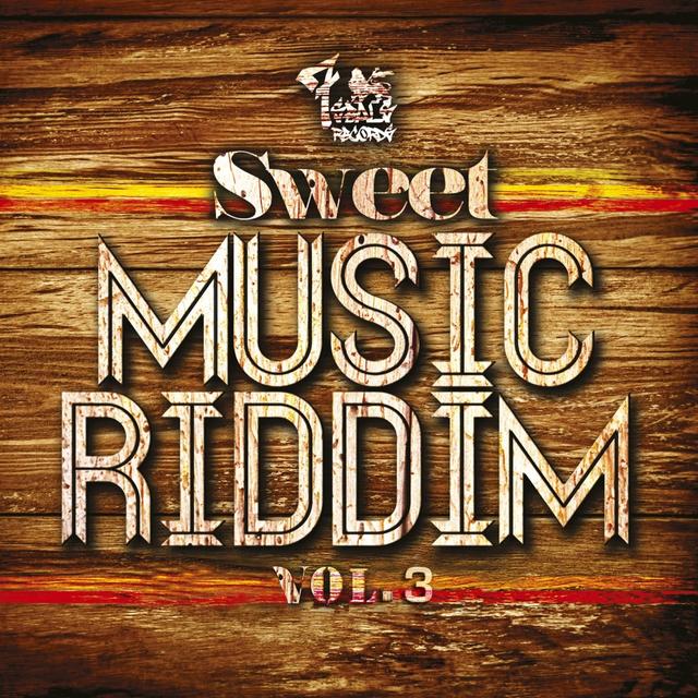 Album cover art for Sweet Music Riddim, Vol. 3