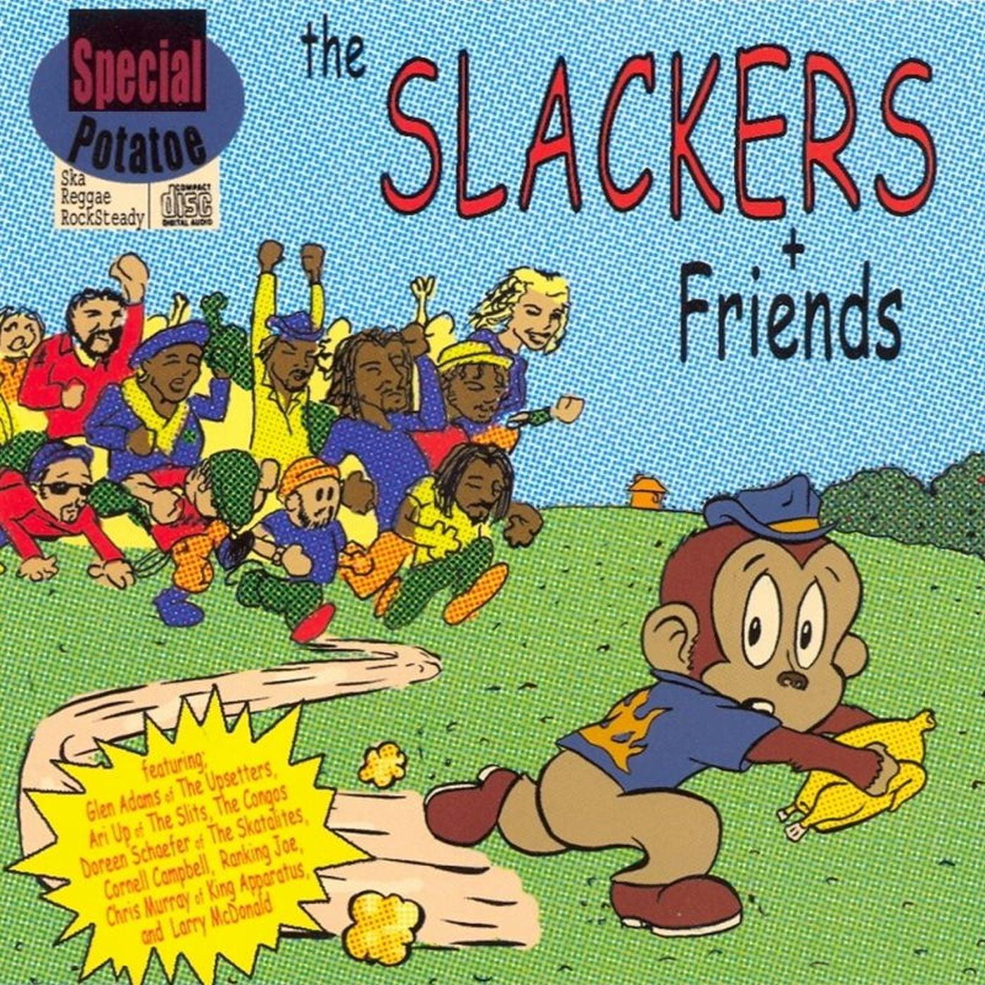 The Slackers and Friends