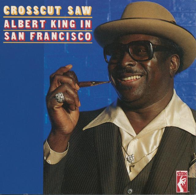 Album cover art for Crosscut Saw - Albert King in San Francisco