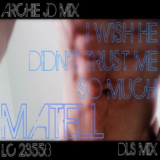Album cover art for I Wish He Didn't Trust Me So Much