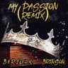 My Passion (feat. Brinson) [Remix]