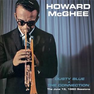 Dusty Blue + The Connection. The June 13, 1960 Sessions