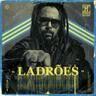 Ladrões (Ladroes)