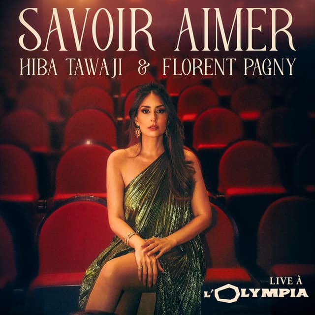 Album cover art for SAVOIR AIMER (Hiba Tawaji with Florent Pagny) - Live à L'Olympia