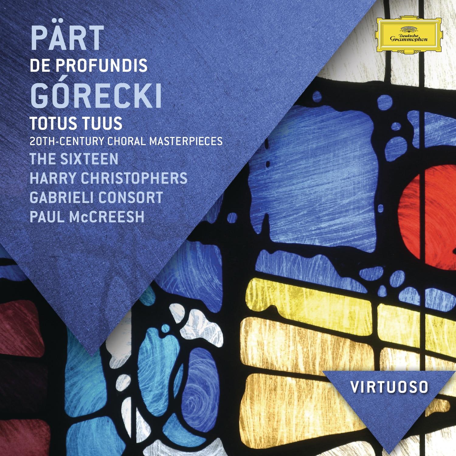 Pärt: De Profundis - Gorecki: Totus Tuus