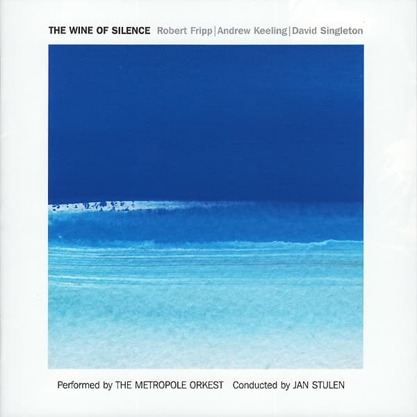 Album cover art for The Wine Of Silence: Orchestral Soundscapes