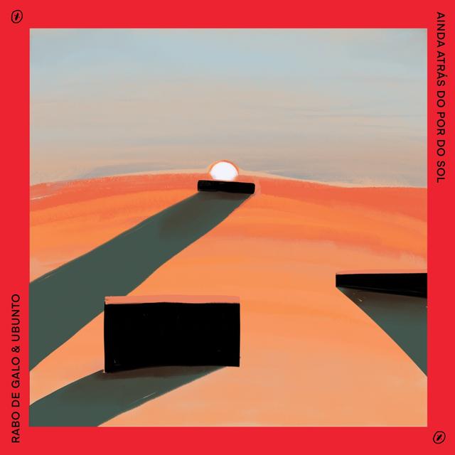 Album cover art for Ainda Atrás do Pôr do Sol