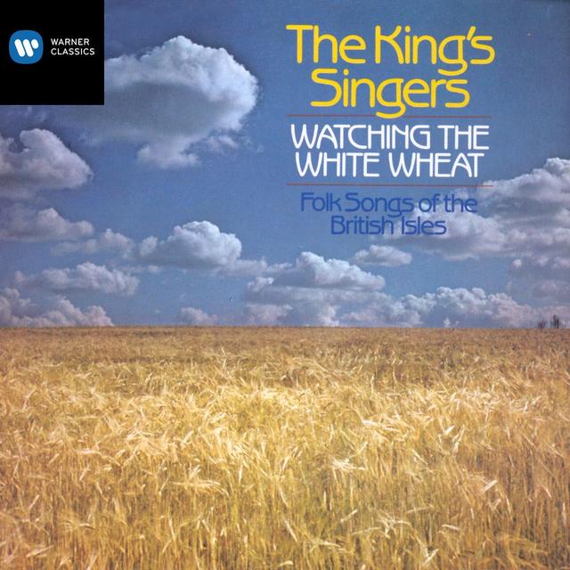 Album cover art for Watching The White Wheat - Folksongs Of The British Isles