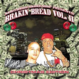 South Side Smoke Shop Presents Brakin Bread Vol. Ii
