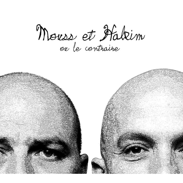 Album cover art for Mouss et Hakim ou le Contraire