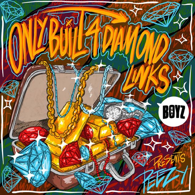 Album cover art for ONLY BUILT 4 DIAMOND LINKS