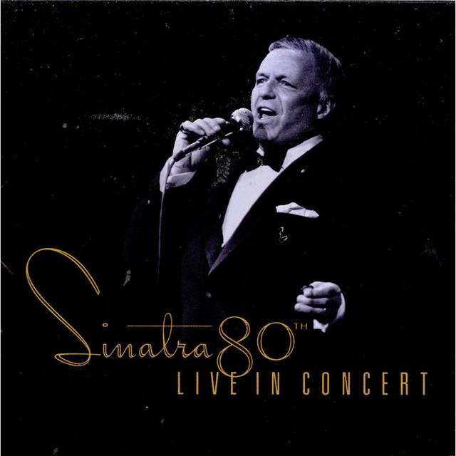 Album cover art for Sinatra 80th Live in Concert