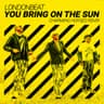 You Bring on the Sun [Charming Horses Extended Mix]