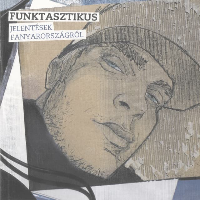 Album cover art for Jelentések Fanyarországról