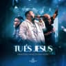 Tu És Jesus