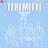 Teri Mitti [Tribute Female]