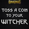 Toss A Coin To Your Witcher