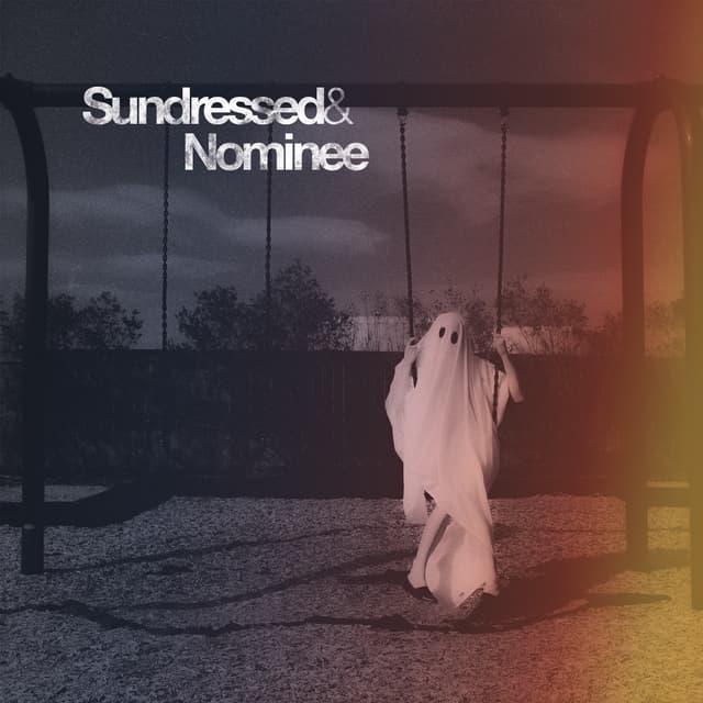 Album cover art for Sundressed & Nominee