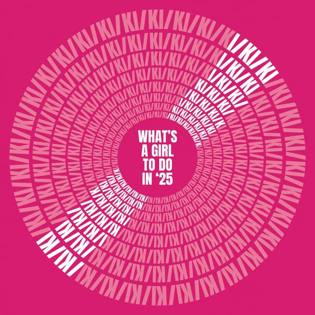 Album cover art for What's a Girl to Do in '25
