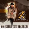 No Quiero Que Regreses
