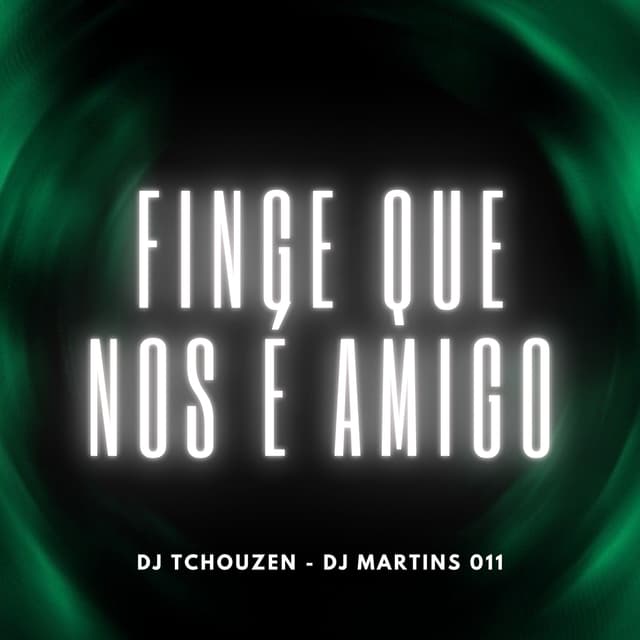 Album cover art for FINGE QUE NOS É AMIGO