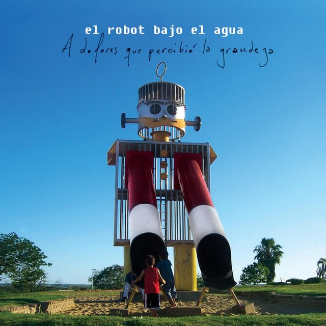Album cover art for A dolores que percibió la grandeza
