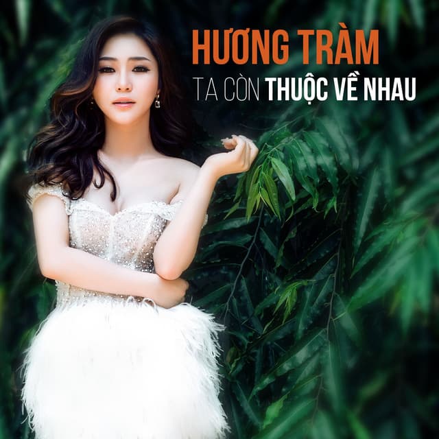 Album cover art for Ta Còn Thuộc Về Nhau