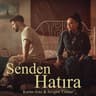 Senden Hatıra (Senden Hatira)