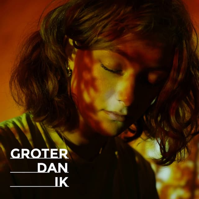 Album cover art for Groter Dan Ik