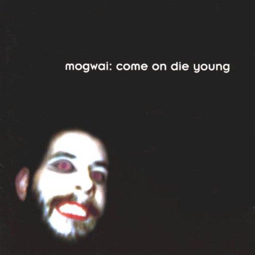 Come On Die Young