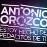 Estoy Hecho de Pedacitos de Ti