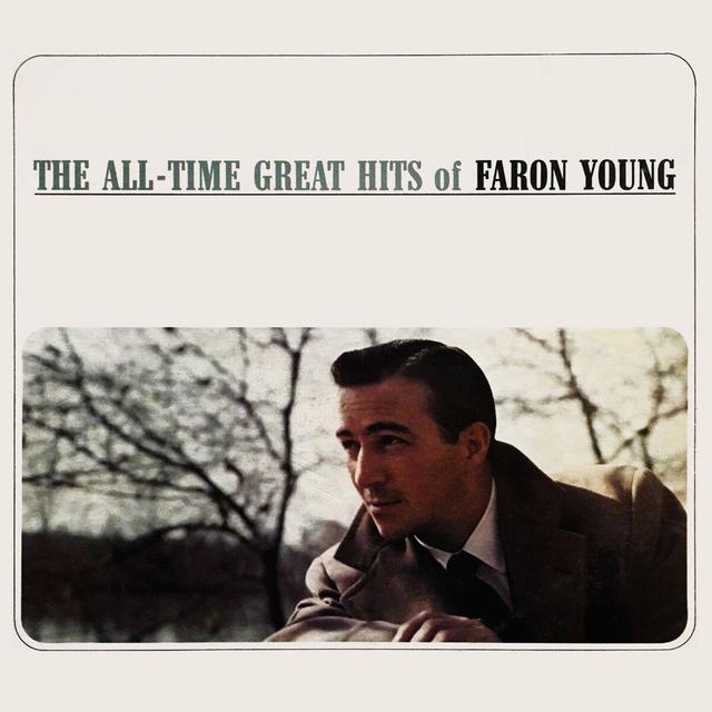 Album cover art for The All-Time Great Hits of Faron Young