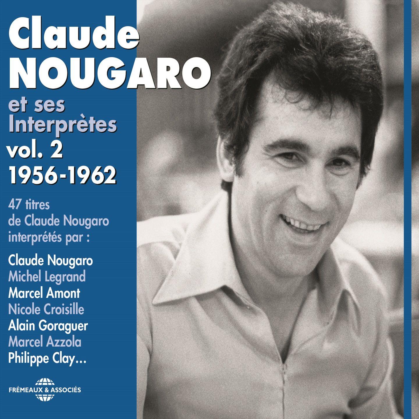Claude Nougaro et ses Interprètes, Vol. 2 : 1956-1962