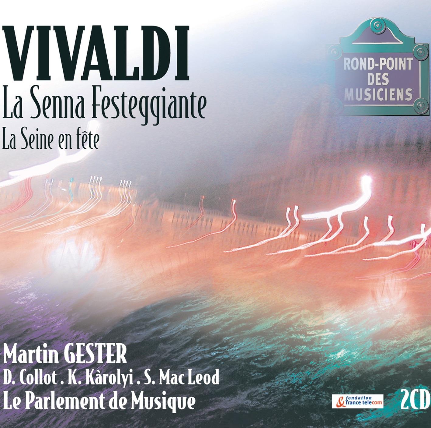 Vivaldi: La Senna Festeggiante