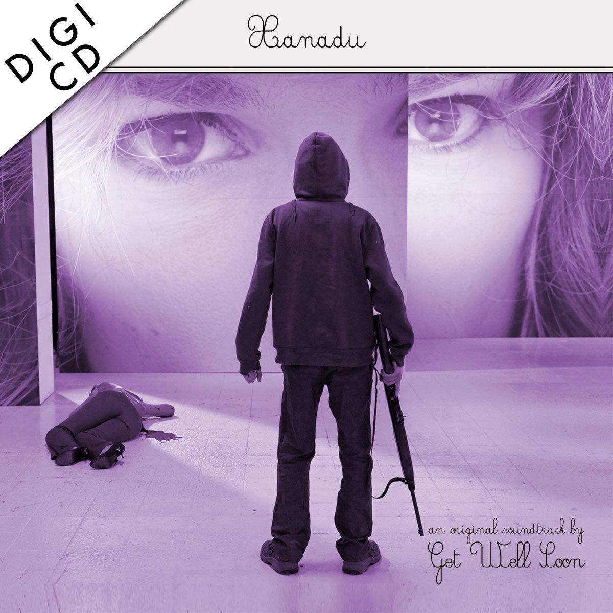 Xanadu : An Original Soundtrack by Get Well Soon