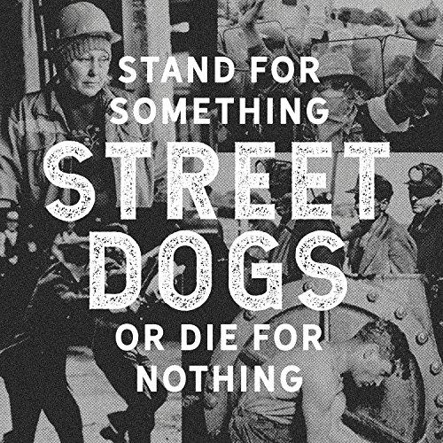 Album cover art for Stand for Something or Die for Nothing