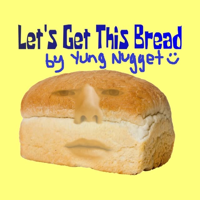 Album cover art for Let's Get This Bread