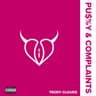 Pussy & Complaints (Slowed Down Version)