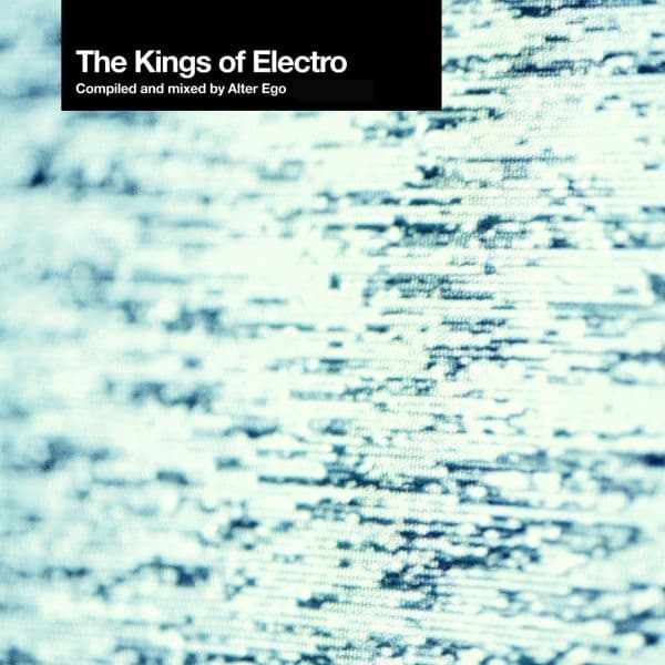 Album cover art for The Kings Of Electro