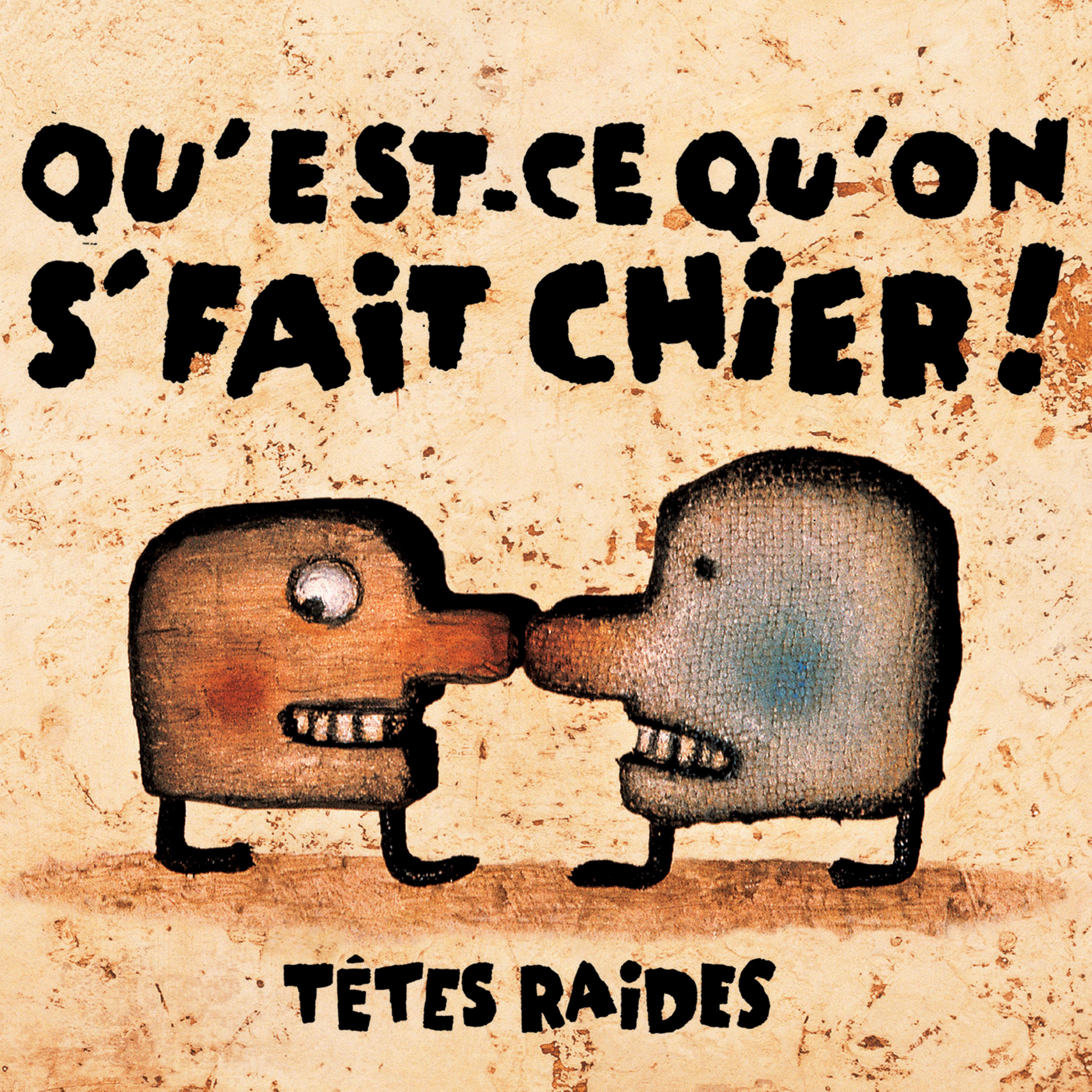 Qu'est-ce Qu'on S'fait Chier !