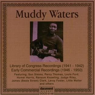 Muddy Waters 1941 - 1946