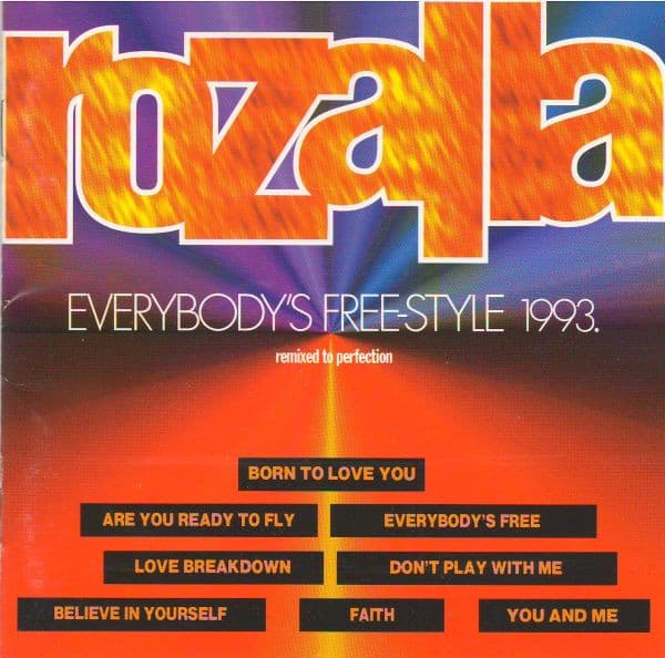 Album cover art for Everybody's Free-Style 1993 (Remixed To Perfection)