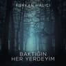 Baktığın Her Yerdeyim (Baktigin Her Yerdeyim)